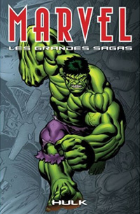 Marvel : Les grandes sagas 6 - Hulk