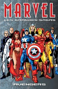 Marvel : Les grandes sagas 9 - Avengers
