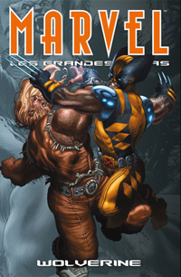 Marvel : Les grandes sagas 5 - Wolverine