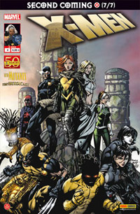 X-Men - VII : 7/7 X-MEN 4 -  Second Coming