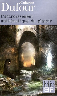 L'accroissement mathématique du plaisir