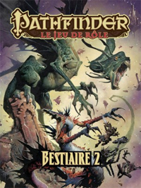 Pathfinder : Bestiaire 2 Pathfinder : Bestiaire 2