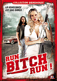 Run! Bitch Run! Run! Bitch Run!