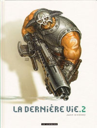 La dernière vie, tome 2