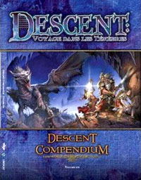 Descent : Voyage dans les Ténèbres 1ère édition : Compendium