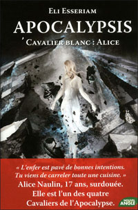 Cavalier blanc: Alice : Apocalypsis : Cavalier blanc : Alice