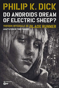 Do androids dream of electric sheep? tome 4