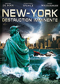 Tornades sur New York : New-York : destruction imminente