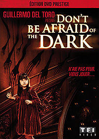 Don't Be Afraid of the Dark. : Don't Be Afraid of the Dark - Édition Prestige
