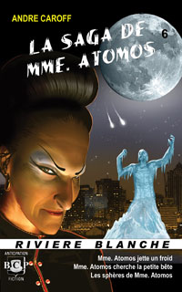 La saga de mme Atomos - T6