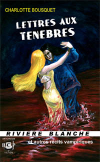 Lettres aux Ténèbres Lettres aux Ténèbres