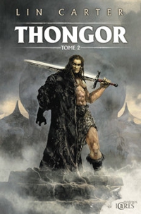 Thongor contre les pirates de Tarakus : Thongor - tome 2