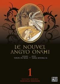 Le Nouvel Angyo Onshi, volume 1 : Le nouvel angyo onshi double 1