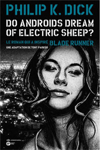 Do androids dream of electric sheep ? Tome 5