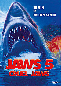 Jaws 5 : Cruel Jaws