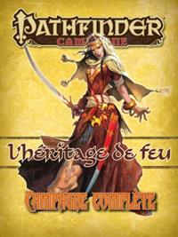 Pathfinder : L'héritage du feu : la campagne complète Pathfinder : L'héritage du feu : la campagne complète