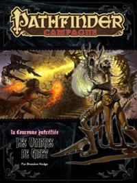 Pathfinder : La couronne putréfiée 6 : les cendres de Gibet Pathfinder : La couronne putréfiée 6 : les cendres de Gibet