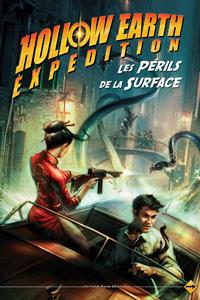 Hollow Earth Expedition : Les périls de la surface