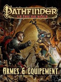 Pathfinder : Armes et Equipement