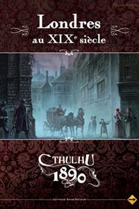 Cthulhu 1890 : Londres au XIXème siècle