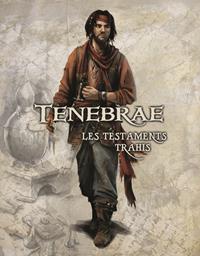 Tenebrae : Les testaments trahis