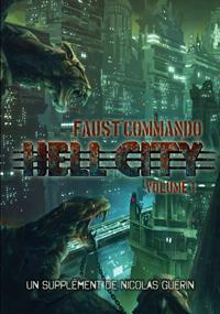 Faust Commando : Hell City volume 1