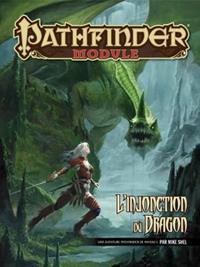 Pathfinder : L'injonction du dragon Pathfinder : L'injonction du dragon