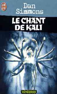 Le chant de Kali Le chant de Kali