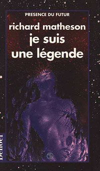Je suis une légende Je suis une légende