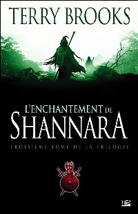 L'enchantement de Shannara : L' Enchantement de Shannara