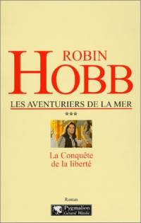 La conquête de la liberté