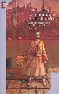 La conquête de la liberté La conquête de la liberté