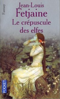 Le Crépuscule des Elfes