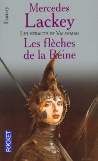 Les Flèches de la Reine Les Flèches de la Reine