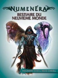 Numenéra : Bestiaire du neuvième monde Numenéra : Bestiaire du neuvième monde