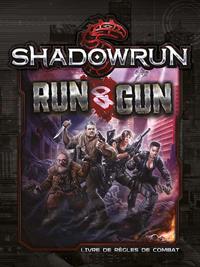 Shadowrun 5ème édition : Run & Gun