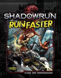 Shadowrun 5ème édition : Run Faster