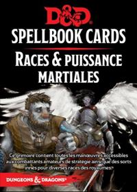 Dungeons & Dragons 5ème édition : Spellbook Cards : Races et Puissance martiale