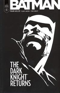 The Dark Knight Returns - Edition Black Label - Urban Comics The Dark Knight Returns - Edition Black Label - Urban Comics