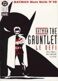Batman Hors-Série - Série I : BATMAN / THE GAUNTLET Batman Hors-Série - Série I : BATMAN / THE GAUNTLET