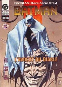 Batman Hors-Série - Série I : L'AVOCAT DU DIABLE