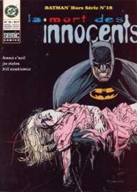 Batman Hors-Série - Série I : LA MORT DES INNOCENTS Batman Hors-Série - Série I : LA MORT DES INNOCENTS