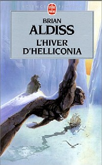 L'Hiver d'Helliconia : L' Hiver d'Helliconia