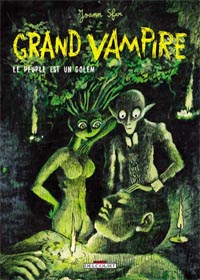 Grand Vampire : Le Peuple est un golem