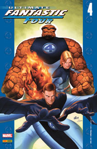 Ultimate Les 4 fantastiques : ULTIMATE FANTASTIC FOUR 4 Ultimate Les 4 fantastiques : ULTIMATE FANTASTIC FOUR 4