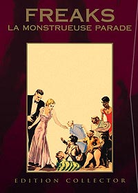 Freaks, la monstrueuse parade - édition collector Coffret 2 DVD