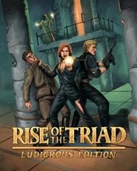 Rise of the Triad : Ludicrous Edition - PC
