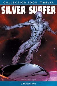 Silver Surfer : Révélations : 100% MARVEL : SILVER SURFER 2