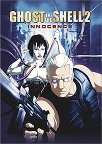 Ghost in the shell Innocence : Ghost in the shell 2 : Innocence