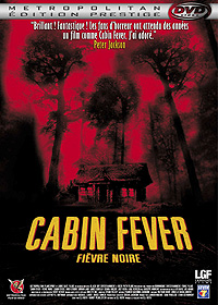 Cabin fever